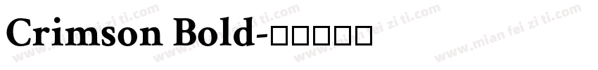 Crimson Bold字体转换